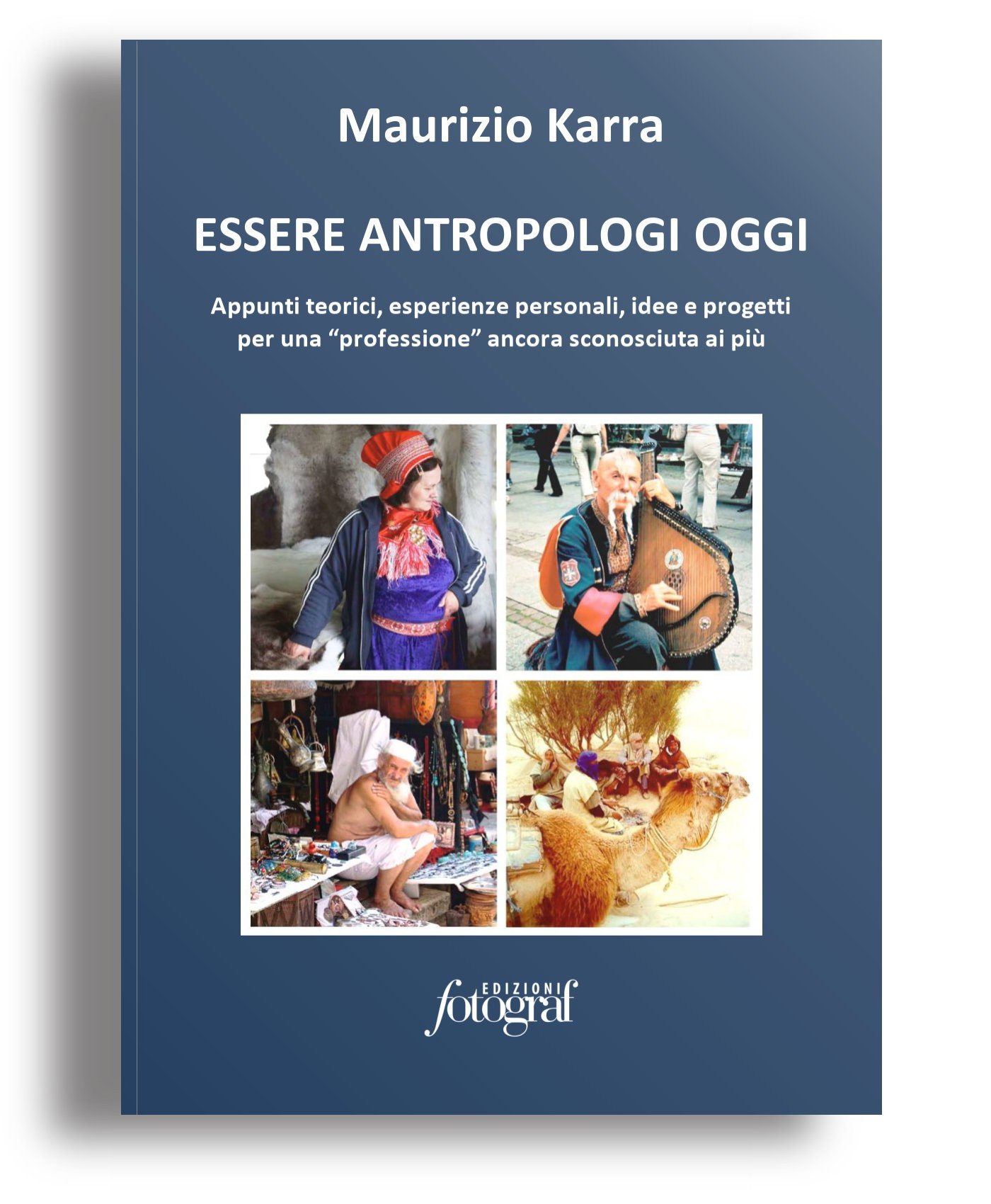 Essere antropologi oggi